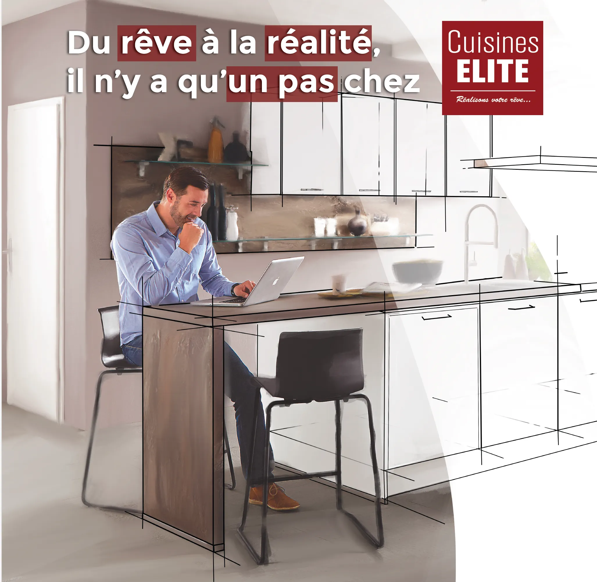 Bannière "Du rêve à la réalité" Cuisines Elite, cuisine sur mesure entre croquis et réalisation Bannière "Du rêve à la réalité" Cuisines Elite, cuisine sur mesure entre croquis et réalisation
